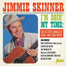 I'm Doin' My Time - Selected Singles 1956-1962 and More cover