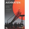 Glass: Akhnaten (complete opera recorded in 2019) cover