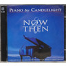 Carl Doy - Piano By Candlelight: Now & Then (2CD) cover