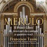 Merulo: Organ Music Il Primo Libro de Ricercari da Cantare A Quattro Voci cover