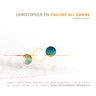 Christopher Tin: Calling All Dawns cover