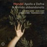 Handel: Apollo e Dafne & Armida abbandonata cover