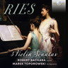 Ries: 3 Violin Sonatas cover