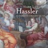 Hassler: Complete Organ Music cover