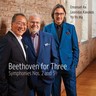 Beethoven for Three: Symphonies Nos. 2 and 5 cover