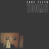 Fake Teeth (LP) cover