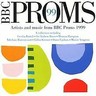 MARBECKS COLLECTABLE: BBC Proms 99 - Artists and music from BBC Proms 1999 cover