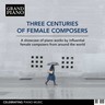 Three Centuries of Female Composers cover