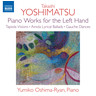 Yoshimatsu: Piano Works for the Left Hand cover