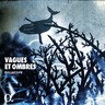 Vagues et ombres cover