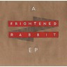 A Frightened Rabbit EP (RSD 2022 10") cover