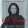 MARBECKS COLLECTABLE: Angela Gheorghiu: Verdi Heroines cover