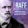 Joachim Raff: Complete Works for Cello & Piano cover