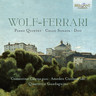 Wolf-Ferrari: Piano Quintet, Cello Sonata, Duo cover