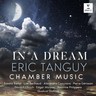 Tanguy: In a dream - Chamber Music cover