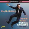 Hey Bo Diddley - Rockin' Rollin' Ronnie Hawkins 1958-1961 cover