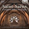 Saint-Saëns: Complete Music for Organ cover