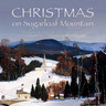 Christmas on Sugarloaf Mountain cover