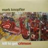 Kill To Get Crimson (LP) cover