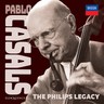 Pablo Casals - The Philips Legacy cover