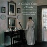 Steven Isserlis - A Golden Cello Decade, 1878-1888 cover