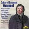 Hummel: Piano Concerto in G / Bassoon Concerto in F / etc cover
