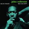 Blue Train (Remastered Mono Gatefold LP) cover