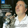 German Baroque Trumpet Concertos cover