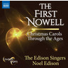 The First Nowell: Christmas Carols Through the Ages cover