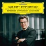 Rott: Symphony No. 1 (with works by Mahler & Bruckner) cover