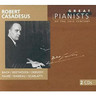 MARBECKS COLLECTABLE: Great Pianists of the 20th Century - Robert Casadesus cover