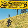 Do You Know John Keek? (LP) cover