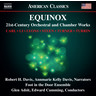 Equinox: 21st-Century Orchestral and Chamber Works cover