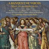 A Banquet of Voices: Music for multiple choirs cover