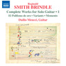 Smith Brindle: Complete works for solo guitar Vol. 1 cover