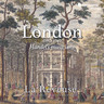 London Circa 1740: (suite de London 1720, 20 years later…) cover