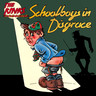 Schoolboys In Disgrace (LP) cover