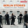 Berlin Stories: Mendelssohn, Juon, Skalkottas cover