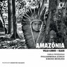 Amazônia. Villa-Lobos - Glass cover