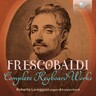 Frescobaldi: Complete Keyboard Works cover