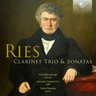 Ries: Clarinet Trio & Sonatas cover