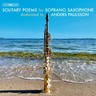 Solitary Poems for Soprano Saxophone cover