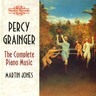 MARBECKS COLLECTABLE: Grainger: The Complete Piano Music, and transcriptions cover
