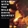 Steamin' With The Miles Davis Quintet (LP) cover