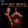 El Rey Bravo (LP) cover