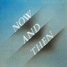 Now & Then (7" - Black Vinyl) cover