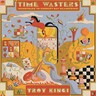 Time Wasters: Soundtrack To Current Day Meanderings (LP) cover