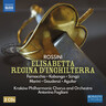 Rossini: Elisabetta regina d'Inghilterra (complete opera recorded in 2021) cover