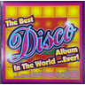 The Best Disco Album in the World...Ever! cover