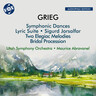 Grieg: Symphonic Dances / Lyric Suite / Sigurd Jorsalfar / etc cover